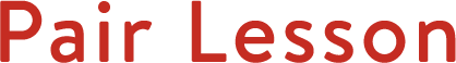 Pair Lesson